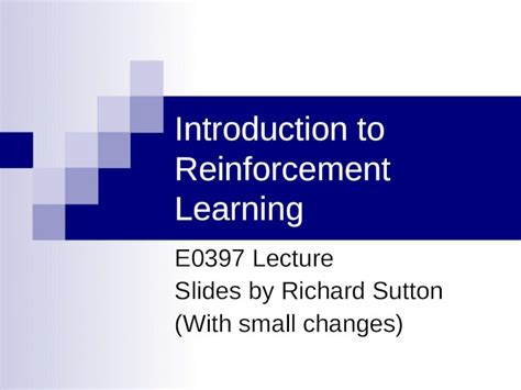 Ppt Introduction To Reinforcement Learning E Lecture Slides By