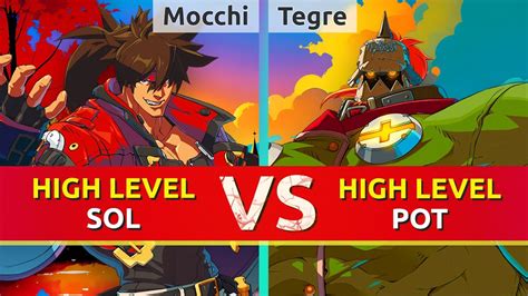 GGST Mocchi Sol Vs Tegre Potemkin Guilty Gear Strive High Level