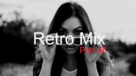 RETRO MIX Part 46 Best Deep House Vocal Nu Disco YouTube