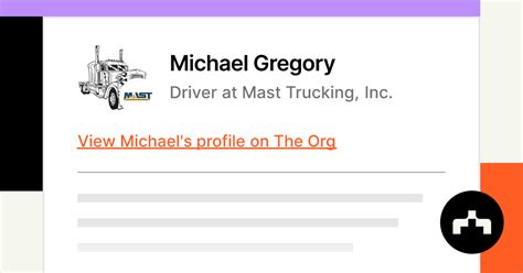 Michael Gregory Driver At Mast Trucking Inc The Org