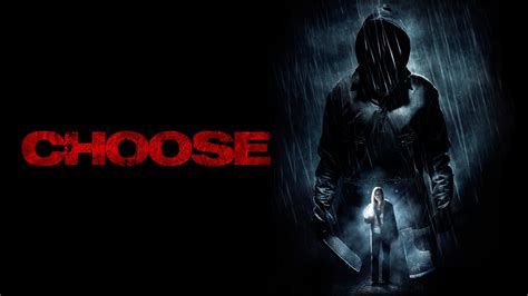 Watch Choose (2011) Full Movie Free Online - Plex