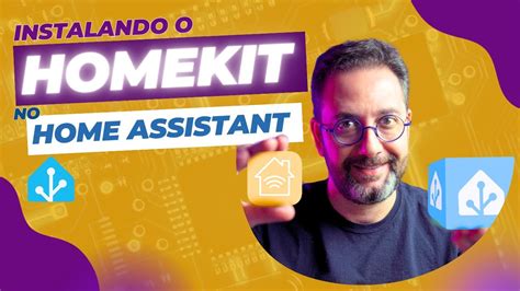 Instalar O Homekit No Home Assistant Para Controlar Seus Dispositivos Com A Siri Youtube