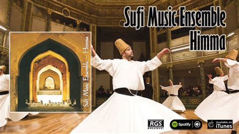 Sufi Music Ensemble Himma Full Album YouTube