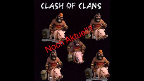 SCHWEINE REITER Noch Gut Let S Play Clash Of Clans Deutsch German HD