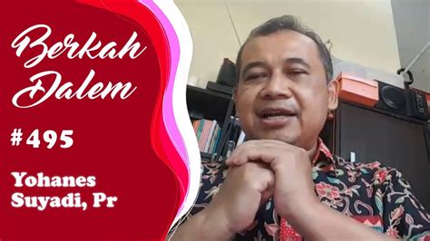 Berkah Dalem Eps 495 Yohanes Suyadi Pr Romo Paroki Sta Theresia