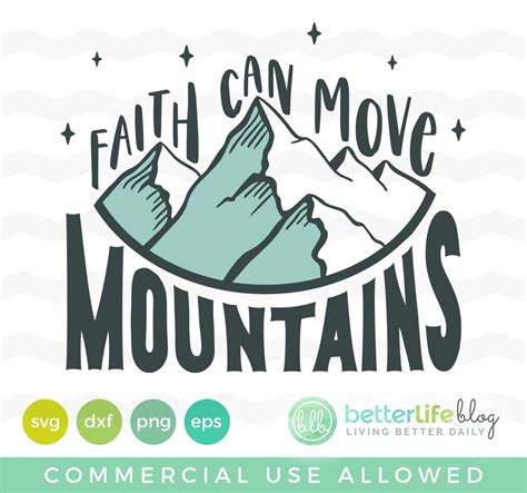 Faith Can Move Mountains SVG Cut File Better Life Blog