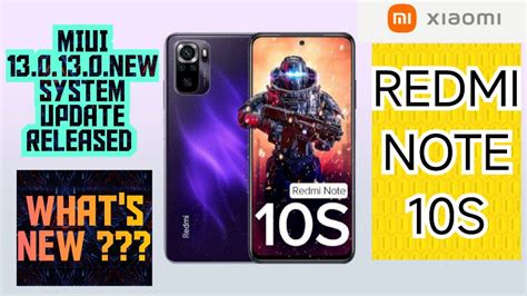 MIUI 13 0 13 New System Update Roll Out For Redmi Note 10S MIUI 14