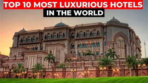 Top 10 Most Luxurious Hotels In The World Youtube