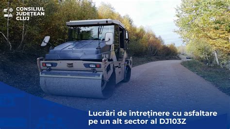 Lucrări de întreținere cu asfaltare pe un alt sector al drumului