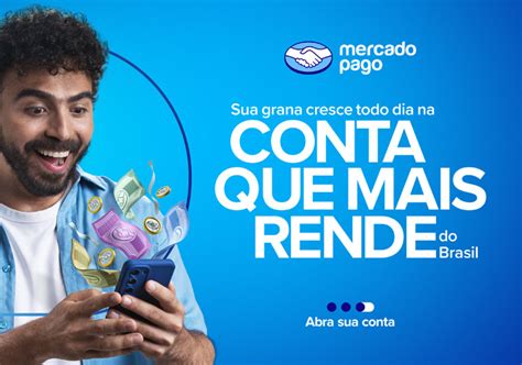 Mercado Pago Lan A Conta Digital Que Mais Rende No Brasil