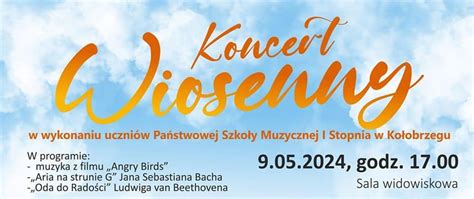 Koncert Wiosenny Pa Stwowa Szko A Muzyczna I Stopnia W