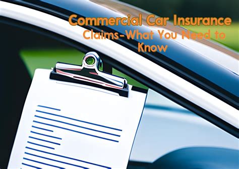 Commercial Car Insurance Claims What You Need To Know