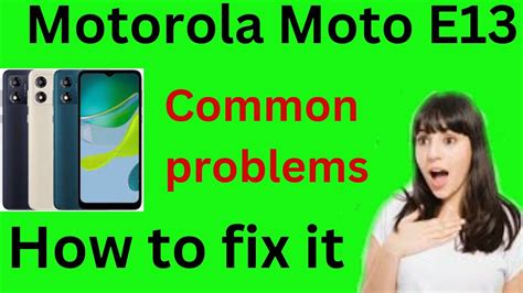 Motorola Moto E13 Common Problems And Quick Fixes YouTube