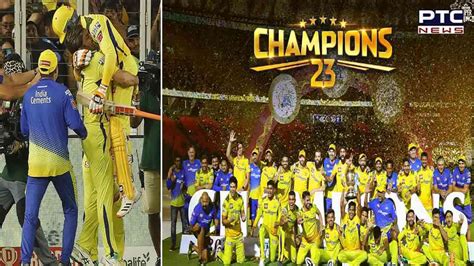 Csk Vs Gt Ipl 2023 Final Csk Creates History With 5th Ipl Title Win