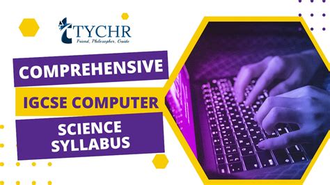 Comprehensive IGCSE Computer Science Syllabus