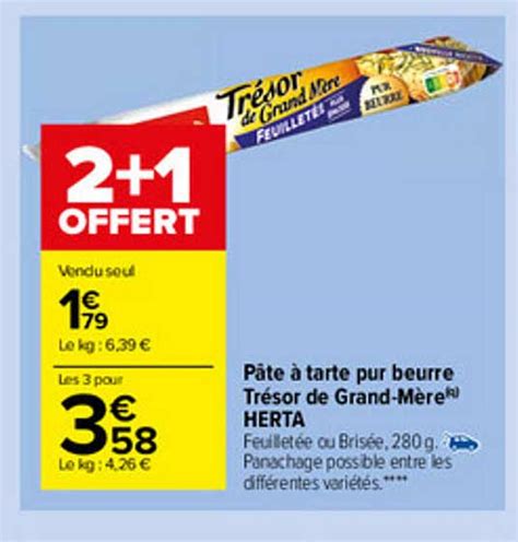 Promo Pâte à Tarte Pur Beurre Trésor De Grand mère Herta chez Carrefour