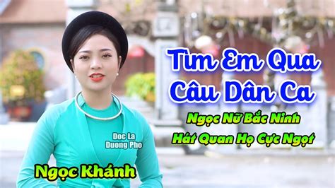 Ngọc nữ Kinh Bắc hát Quan Họ ngọt như mía lùi LK Tìm Em Qua Câu Dân