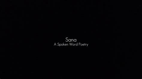 Sana Spoken Word Poetry Youtube