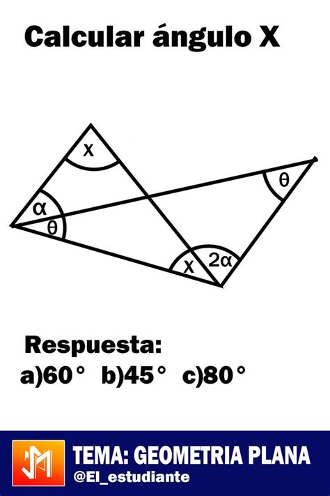 GeometrÍa Plana Como🆗calcular ángulo De Triángulos [teoremas Básicos