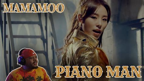 Mamamoo Piano Man Mv Reaction Youtube