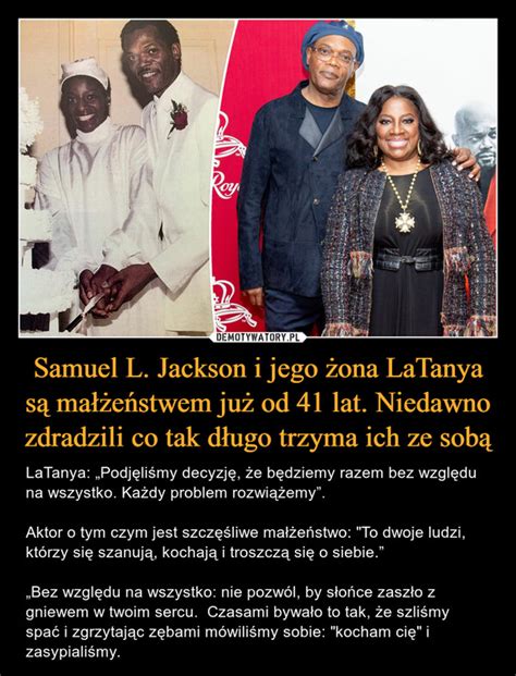 Samuel L Jackson i jego żona LaTanya są małżeństwem już od 41 lat