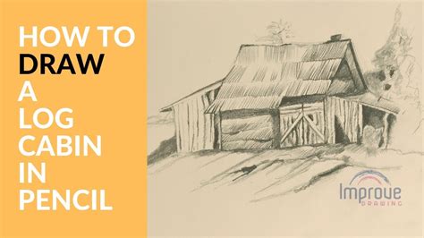 How to Draw a Log Cabin in Pencil - YouTube