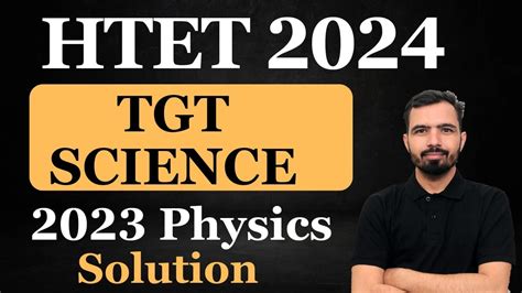 Htet Tgt Science Solution Htet Answer Key Physics