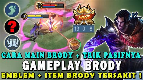 Cara Main Brody Di Meta Sekarang Build Brody Terbaru Tutorial Gameplay