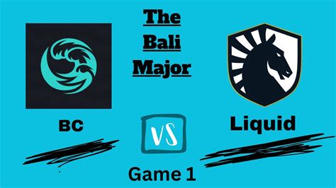 Beastcoast Vs Team Liquid Game Group Stage The Bali Major Youtube