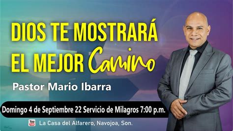 Domingo 7 00p M 04 09 2022 Servicio De Milagros Ps Mario Ibarra