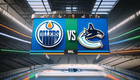 How To Watch Canucks Vs Oilers Game 3 Live TV Streaming Odds May