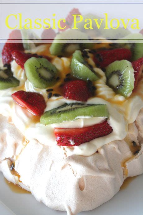 Recipe Classic Pavlova With Kiwifruit Passionfruit And Strawberries