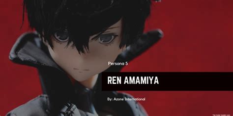 Persona 5: Ren Amamiya by Azone International - The Dolly Insider