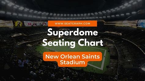 Caesars Superdome Seating Chart 2024 | New Orlean Saints Stadium ...