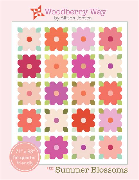 Woodberry Way Summer Blossoms A New Flower Quilt Pattern