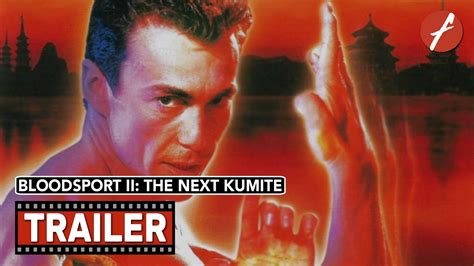 Bloodsport II The Next Kumite 1996 Movie Trailer Far East Films