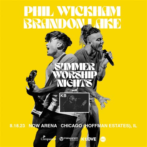 Phil Wickham And Brandon Lake Summer Worship Nights Tour Chicago