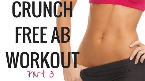 Crunch Free Ab Workout Part 3 Christina Carlyle Youtube