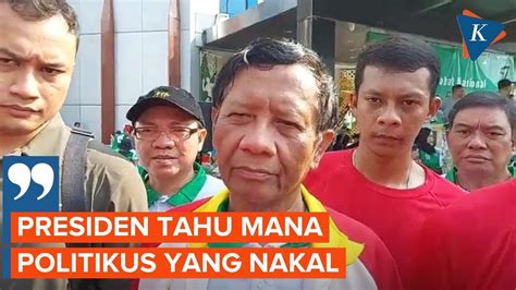 Mahfud Sebut Jokowi Kantongi Data Intelijen Soal Politikus Nakal Dan