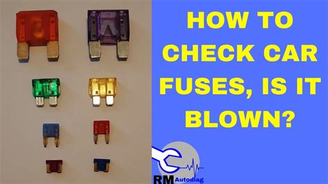 How To Check If A Fuse Is Blown In A Vehicle