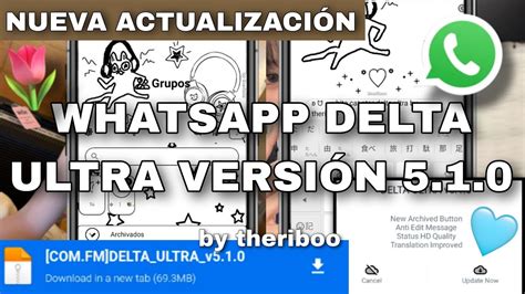 📍📲nueva ActualizaciÓn De Whatsapp Delta Ultra V510 Jul 2023 Temas