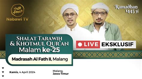 Live Shalat Tarawih Khotmul Qur An Malam Ramadhan H Madrasah