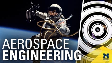 Aerospace Engineering At The University Of Michigan Youtube