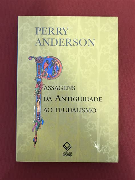 Livro Passagens Da Antiguidade Ao Feudalismo Seminovo