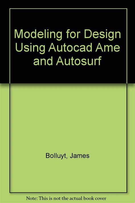 Amazon Modeling For Design Using Autocad 12 Ame And Autosurf Book