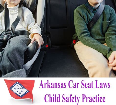 Arkansas Car Seat Laws Updated And Simplified