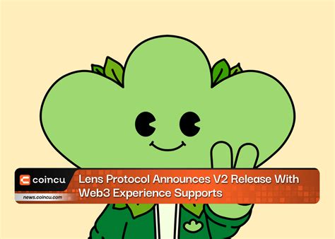 Lens Protocol Announces V Release With Web Experience Supports