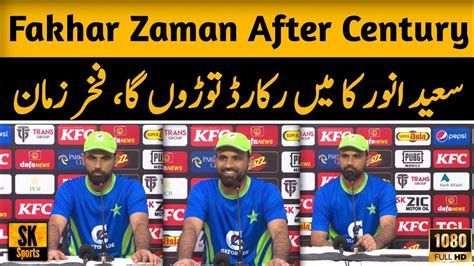 Fakhar Zaman Batting Today I Want To Play As A Opener In T20Is