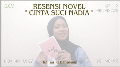 Resensi Novel Cinta Suci Nadia Karya Rachma Fadil Youtube