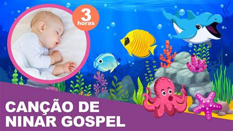 3 Horas de Canção de Ninar Gospel Lugar Secreto INFALÍVEL PARA O